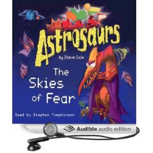  Astrosaurs The Skies of Fear (Audible Audio Edition 