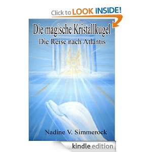 DIE MAGISCHE KRISTALLKUGEL Die Reise nach Atlantis (German Edition 