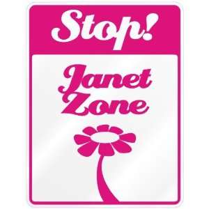 New  Stop  Janet Zone  Parking Sign Name