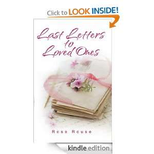 Last Letters to Loved Ones Rose Rouse  Kindle Store
