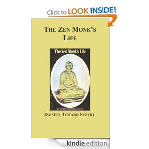 The Zen Monks Life Daisetz Teitaro Suzuki  Kindle Store