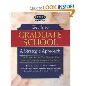  Get Into Graduate School A Strategic Approach [Paperback 