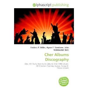  Cher Albums Discography (9786133859838) Books