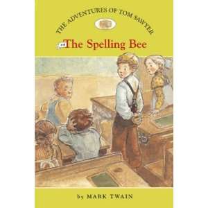   : The Adventures of Tom Sawyer #4: The Spelling Bee: Office Products