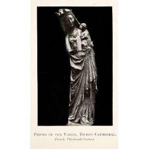 1909 Print Virgin Mary Baby Jesus Cathedral Toledo Spain Sculpture 