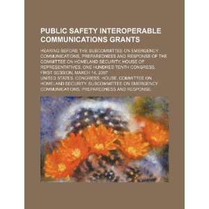  Public safety interoperable communications grants 