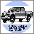 2006 LINCOLN MARK LT SERVICE REPAIR AND WIRING DIAGRAMS MANUAL ON CD