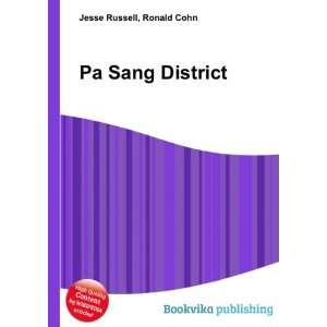 Pa Sang District Ronald Cohn Jesse Russell  Books