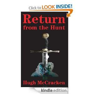 Return from the Hunt (TIME SLIP): Hugh McCracken:  Kindle 