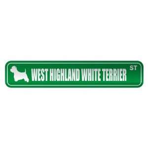   WEST HIGHLAND WHITE TERRIER ST  STREET SIGN DOG: Home 