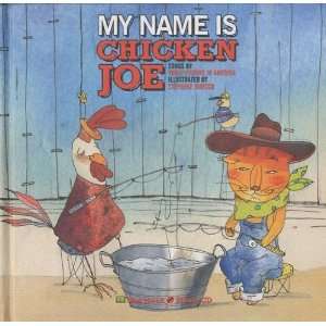  My Name Is Chicken Joe [Hardcover] Trout Fishing in 