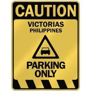   VICTORIAS PARKING ONLY  PARKING SIGN PHILIPPINES