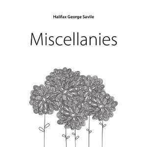  Miscellanies Halifax George Savile Books