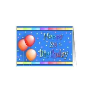    29 Years Old Balloons Happy Birthday Fun Card: Toys & Games