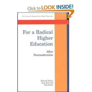  For a Radical Higher Education: After Postmodernism 
