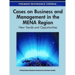  Cases on Business and Management in the MENA Region: New 