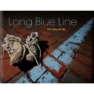  Long Blue Line The Crim at 30 The Flint Journal Books