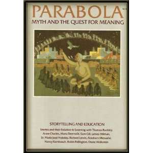 Parabola Myth and the Quest for Meaning (November 1979); Storytelling 