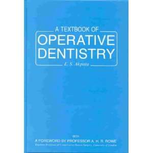  Textbook of Operative Dentistry Hb (9781872362601) E.S 