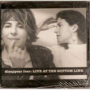  Live at the Bottom Line Disappear Fear Music