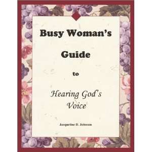 Busy Womans Guide to Hearing Gods Voice (9780971668508 