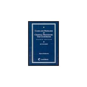   Problems in Criminal Procedure  The Courtroom (9781422418901) Books