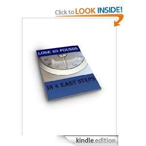 Lose 20 Pounds In 4 Easy Steps Phillip Longmire  Kindle 