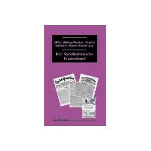   Der Syndikalistische Frauenbund (9783897719156) Hertha Barwich Books