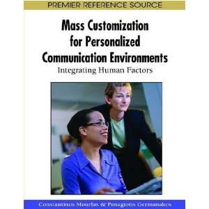  Mass Customization for Personalized Communication 
