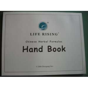  Life Rising Chinese Herbal Formulas hand book Zhengang 