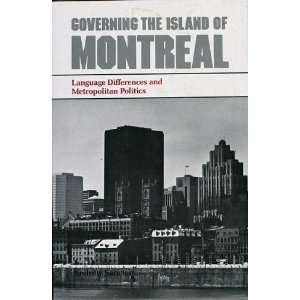  Governing the Island of Montreal Language Differences and 
