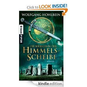 Die Kriegerin der Himmelsscheibe Roman (German Edition) Wolfgang 