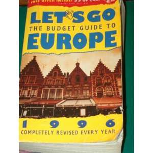   Go The Budget Guide to Europe, 1996 (9780312135416) Lets Go Books