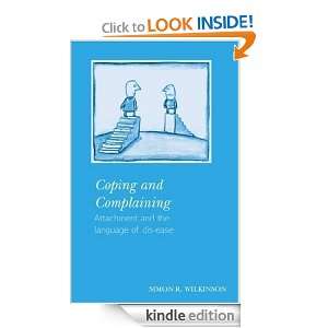 Coping and Complaining Simon R.Wilkinson  Kindle Store