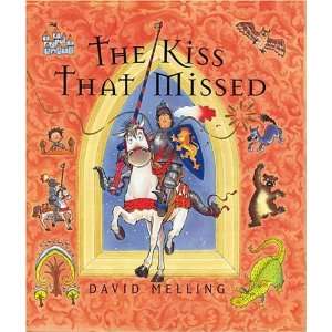  The Kiss That Missed [Hardcover] David Melling Books