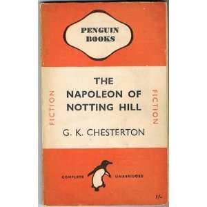    The Napoleon of Notting Hill û Penguin 550 G K Chesterton Books