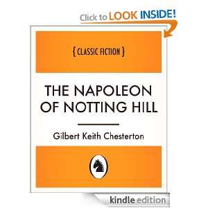 The Napoleon of Notting Hill Gilbert Keith Chesterton  