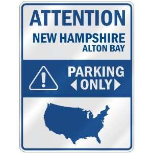   ALTON BAY PARKING ONLY  PARKING SIGN USA CITY NEW HAMPSHIRE: Home