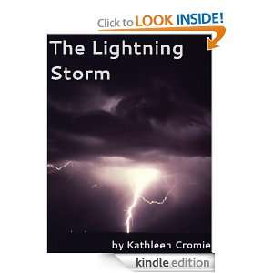 The Lightning Storm (a two act play) Kathleen Cromie  