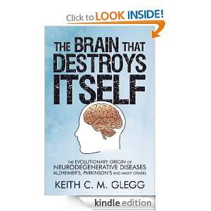   Diseases Alzheimers, Parkinsons and Many Others Keith C. M. Glegg