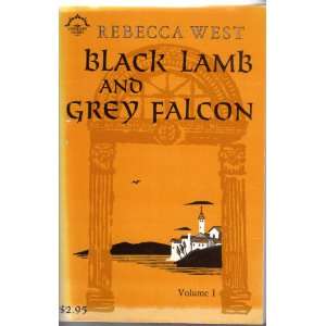  Black Lamb and Grey Falcon  a Journey Through Yugoslaavia 