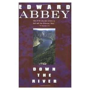  Down the River Publisher Plume Edward Abbey Books