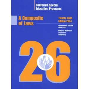  California Special Education Programs A Composite of Laws 