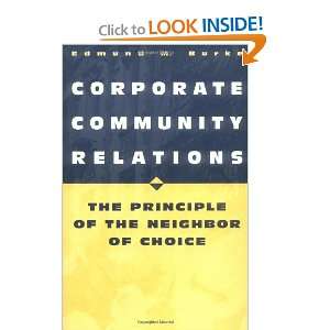 Corporate Community Relations: The Principle of the Neighbor of Choice 