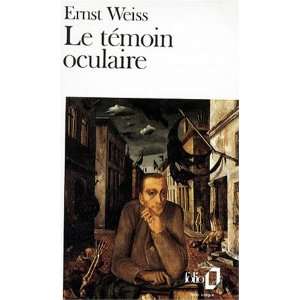 Le témoin oculaire (9782070383764) Weiss Books