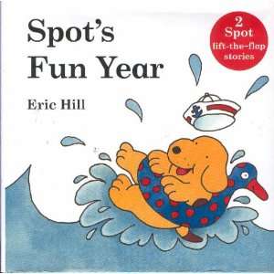  Spots Fun Year (Two Books In One Spot Goes to School and 