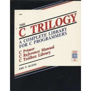   Library for C. Programmers (9780830628902) Eric P. Bloom Books