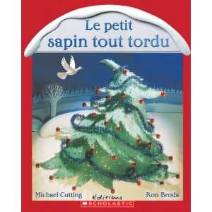  Le Petit Sapin Tout Tordu (Album Illustre) (French Edition 