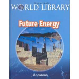  Future Energy (World Library) (9781420261035) Julie 