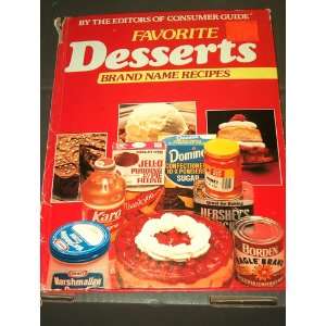  Favorite Brand Name Recipes: Desserts (9780517604069): The 